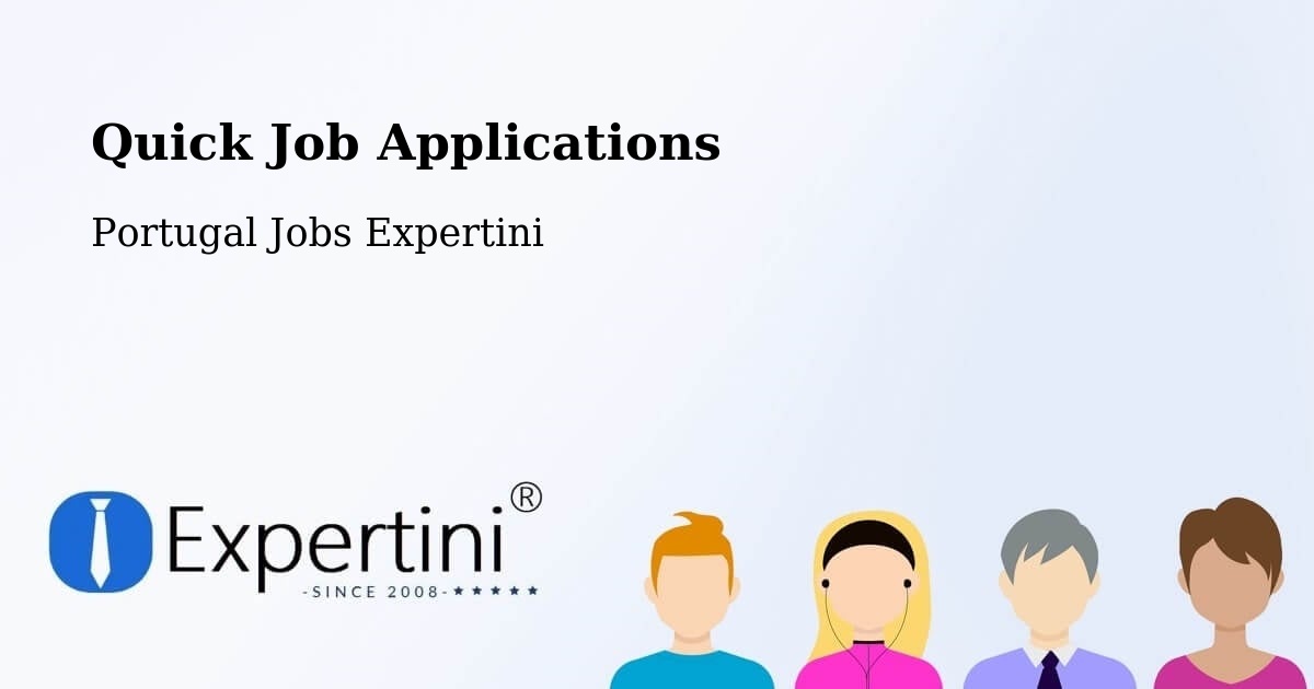 Quick Job Applications - Portugal Jobs Expertini